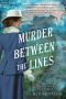 [Kitty Weeks Mystery 02] • Murder Between the Lines